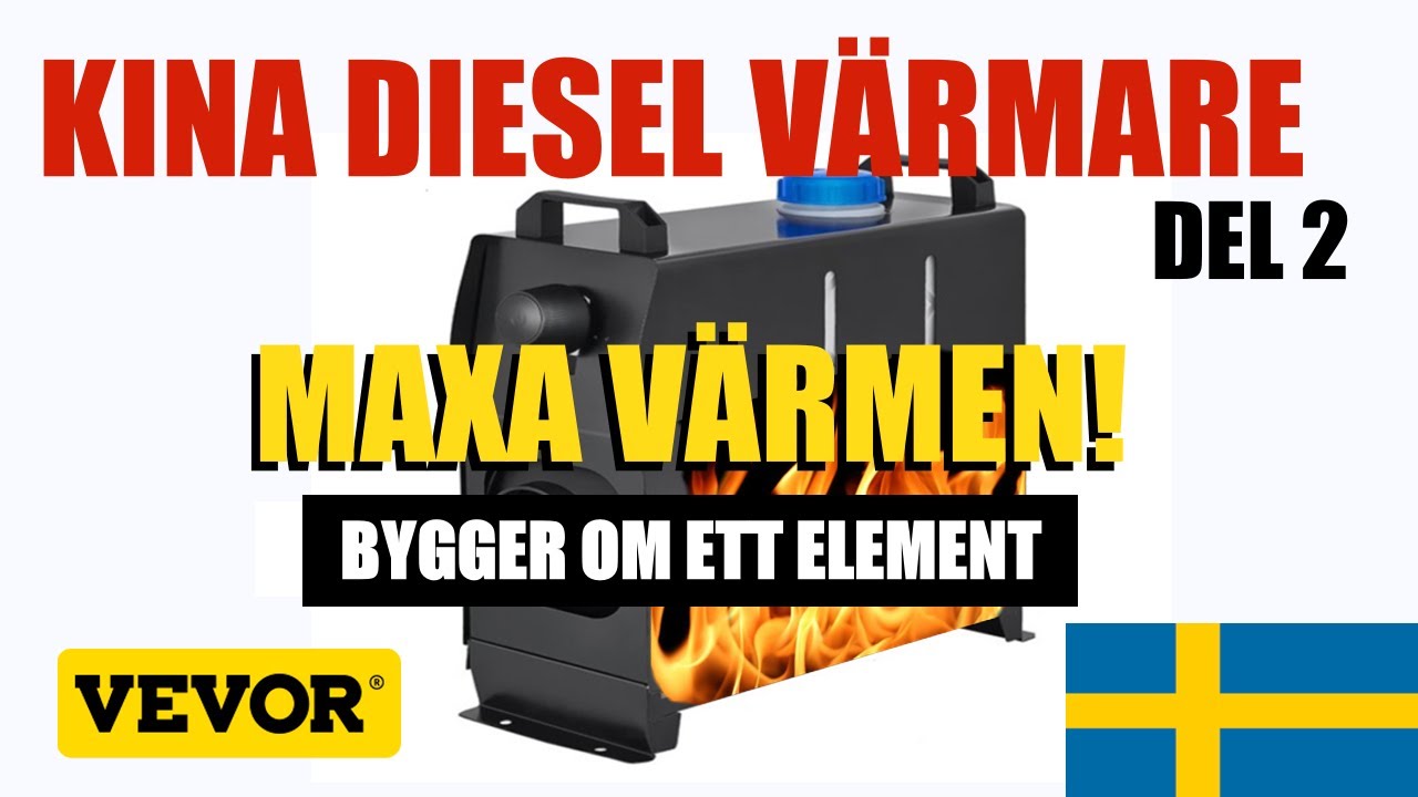 Del 2 - VEVOR - Kina Diesel värmare | MAXA Värmen
