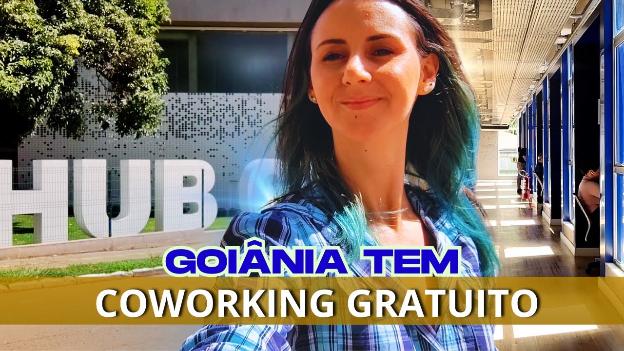 Em Goiânia Coworking Gratuito CONHEÇA o espaço Hub Goiás
