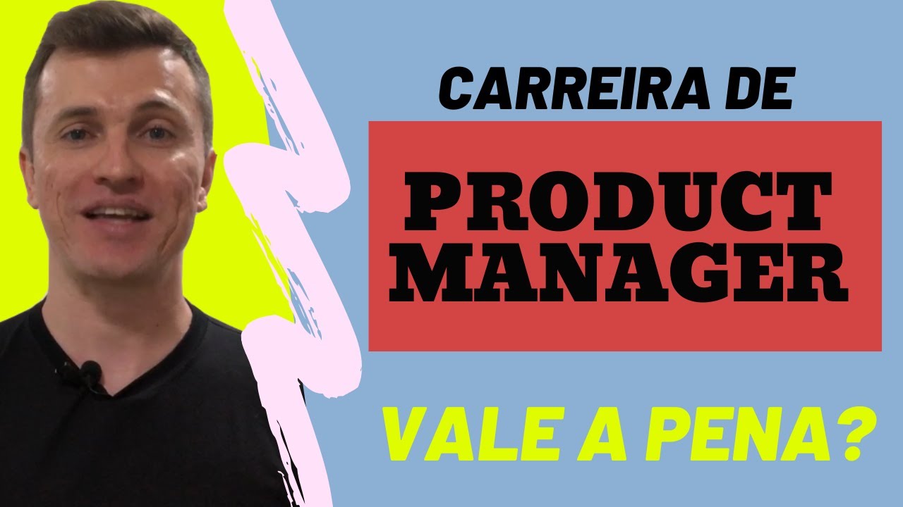 Carreira de Product Manager. Será que vale a pena? | Robinson Castilho