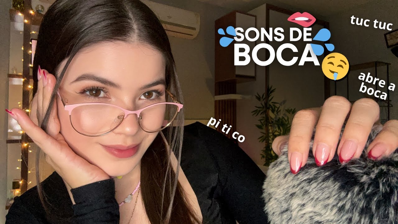ASMR SONS DE BOCA DO COME&Ccedil;O AO FIM 👄