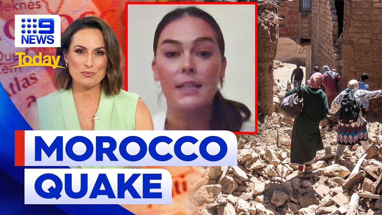 Tourist's terrifying experience during deadly Morocco earthquake | 9 News Australia