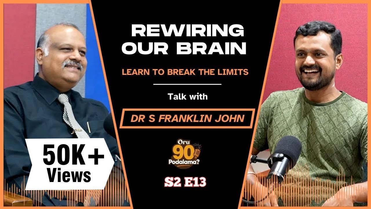 Transform your life through Brain Rewiring Method | Nithilan Dhandapani Ft. Dr S Franklin John