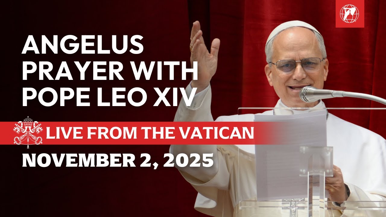 LIVE | Pope Leo XIV's Angelus Prayer from the Vatican | November 2, 2025