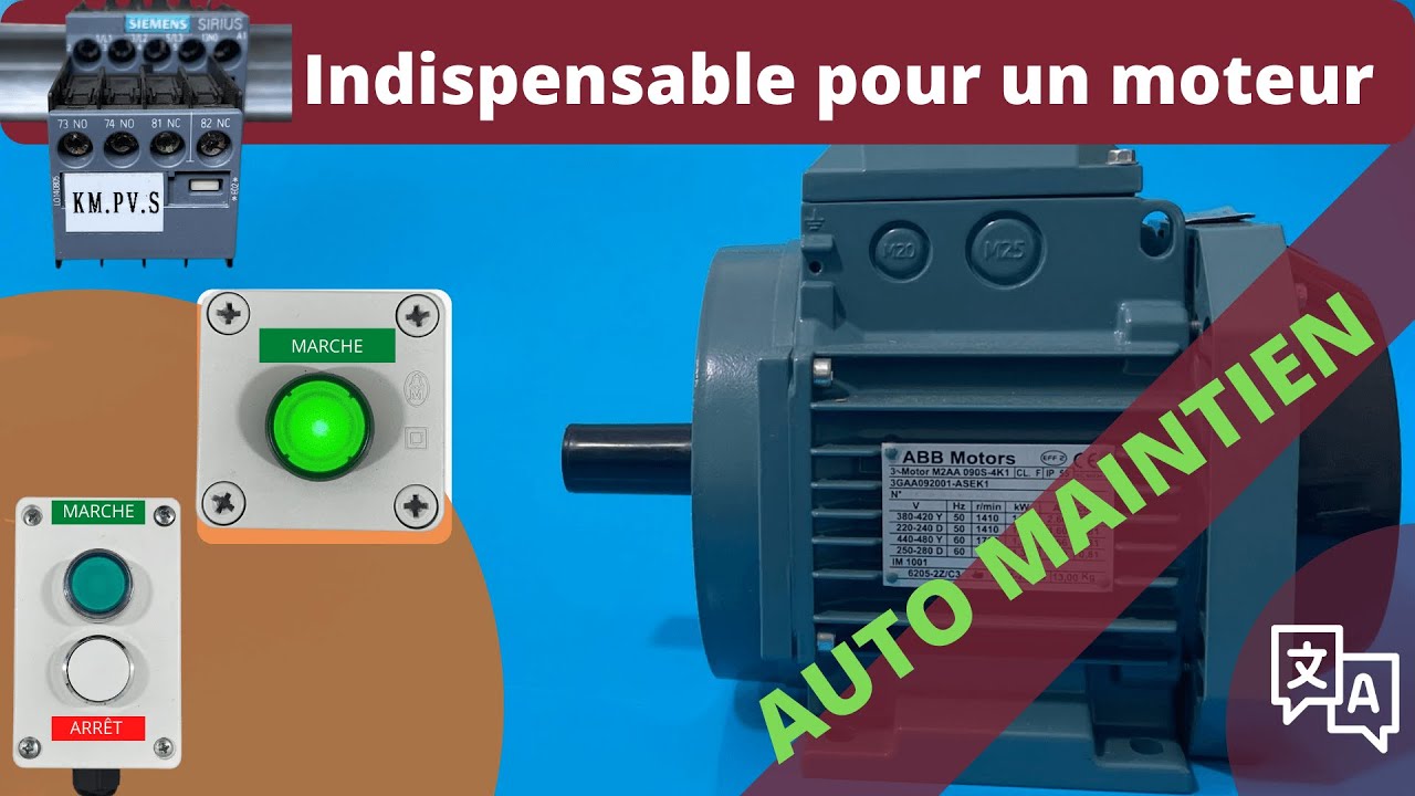 Principe de fonctionnement auto maintien moteur - Contacteur - Poussoir