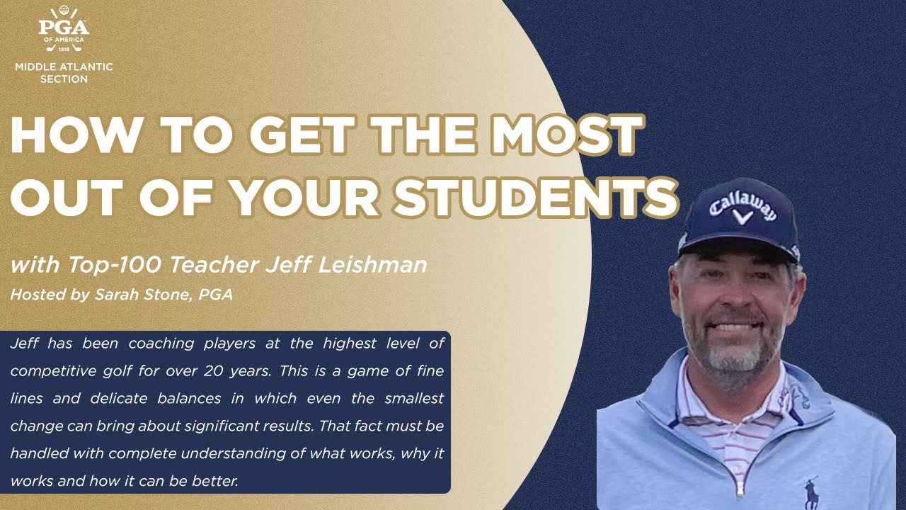 2024 Education Series - How to Get the Most Out of Your Students with Jeff Leishman