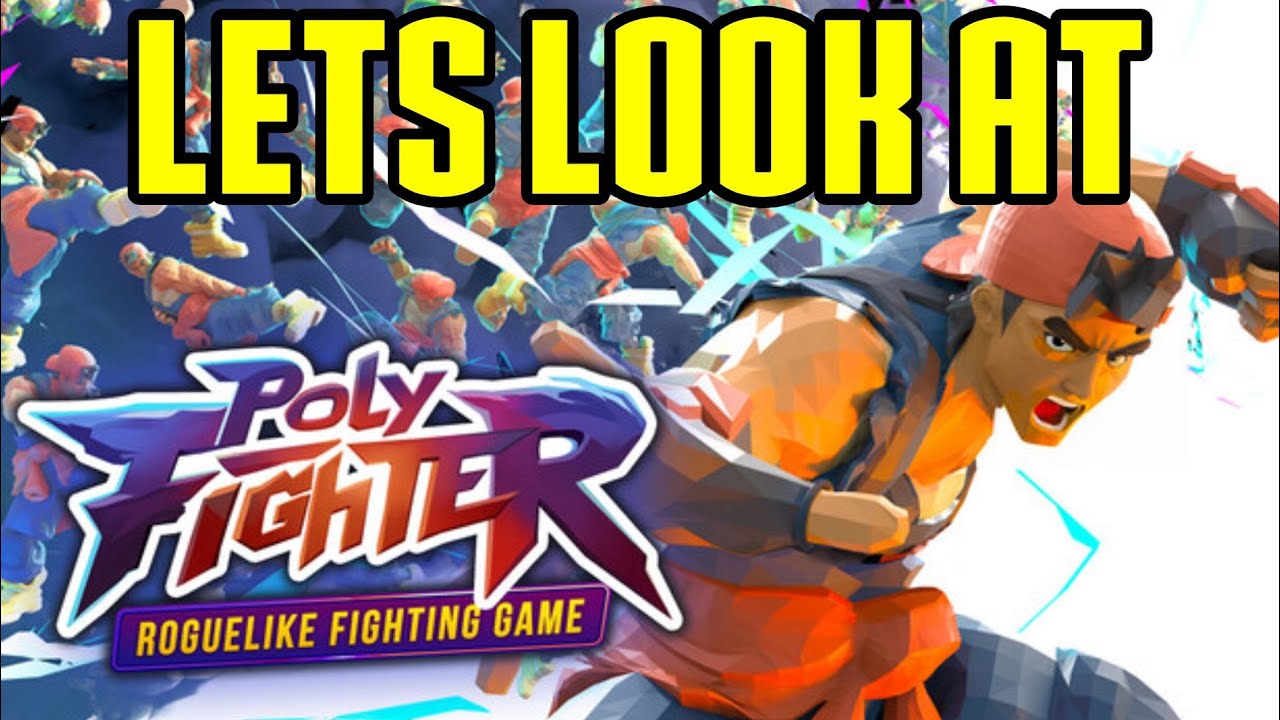 Lets Look at Poly Fighter! Roguelike Gameplay meets Fighting Games!?