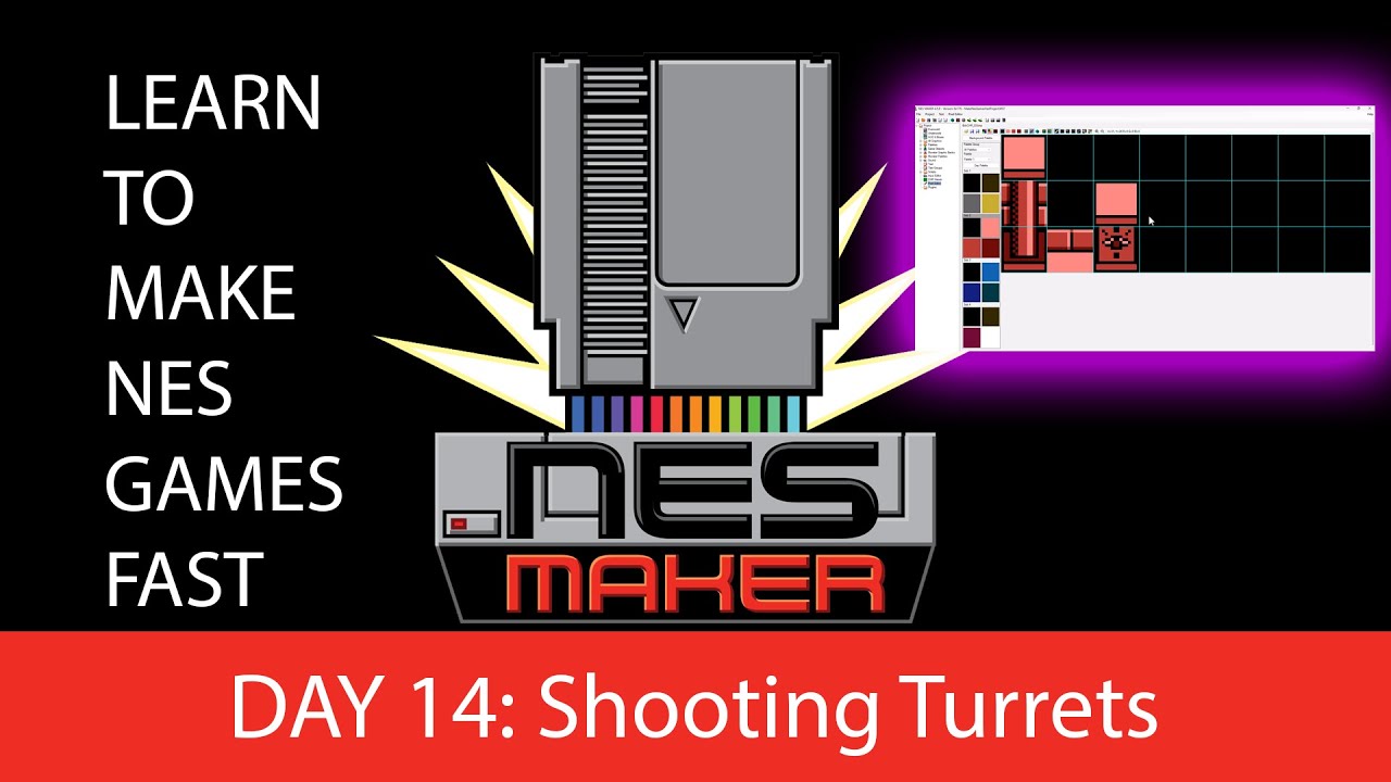Learn to make NES games FAST: LESSON 14, Shooting Turrets