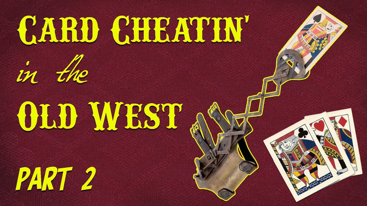 Card Cheatin' in the Old West, Part 2