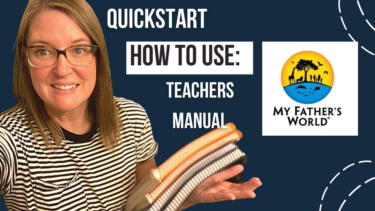 How to use My Father's World Teacher's Manual || QUICKSTART