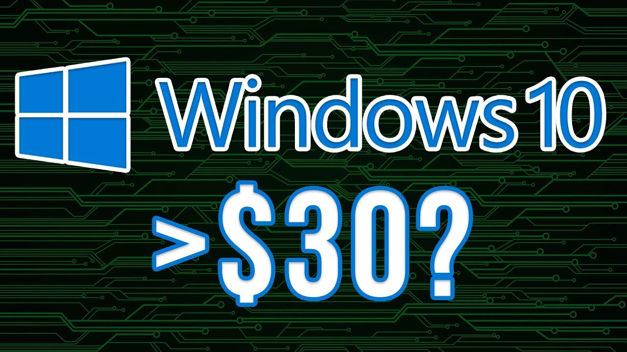 How are Windows 10 Keys $30 or less? Explained