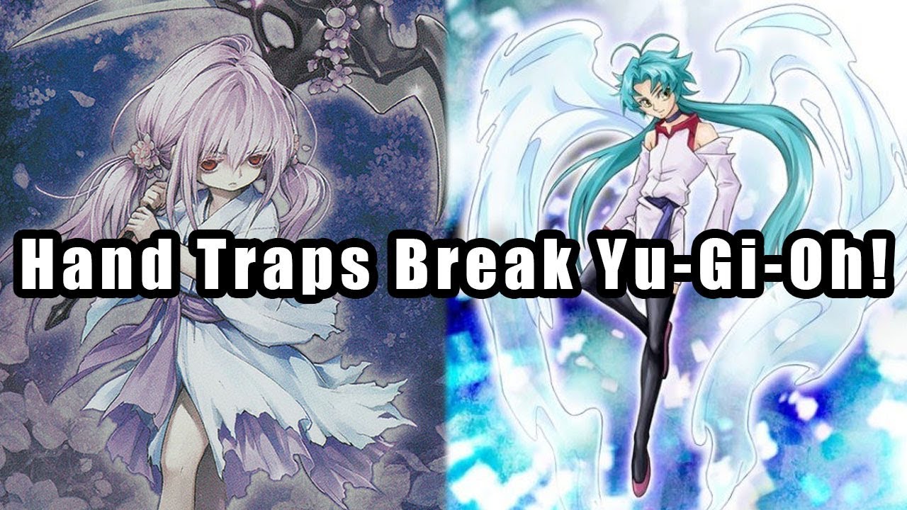 Hand Traps Break Yu-Gi-Oh!