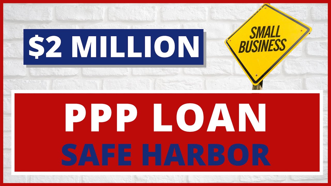 PPP Loan Forgiveness (Paycheck Protection Program): New SBA Rule for Small Business Under $2 Million