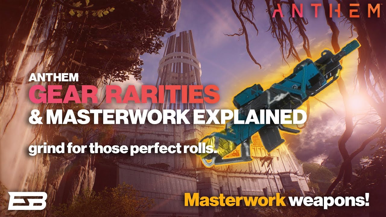 ANTHEM ITEM RARITIES & MASTERWORK GEAR EXPLAINED! // Anthem Gameplay 2018