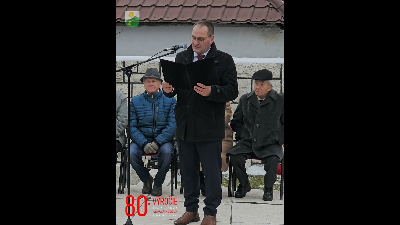 PRÍHOVOR STAROSTU OBCE ING. JÁN ADAMOVA PRI PRÍLEŽITOSTI 80. VÝROČIA KRVAVEJ NEDELE.