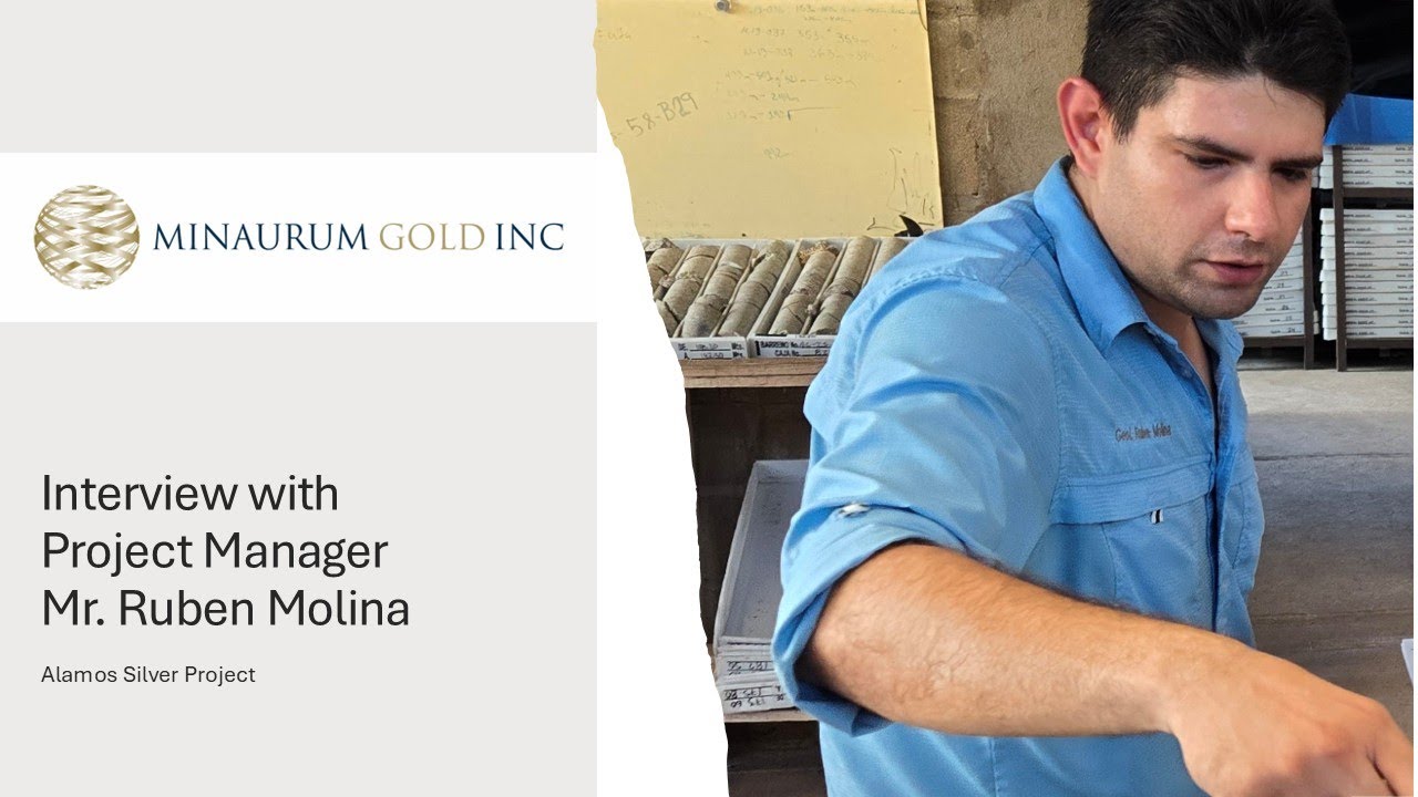 Interview with Ruben Molina, Project Manager of Minaurum's (MGG:TSX.V) Alamos Silver Project
