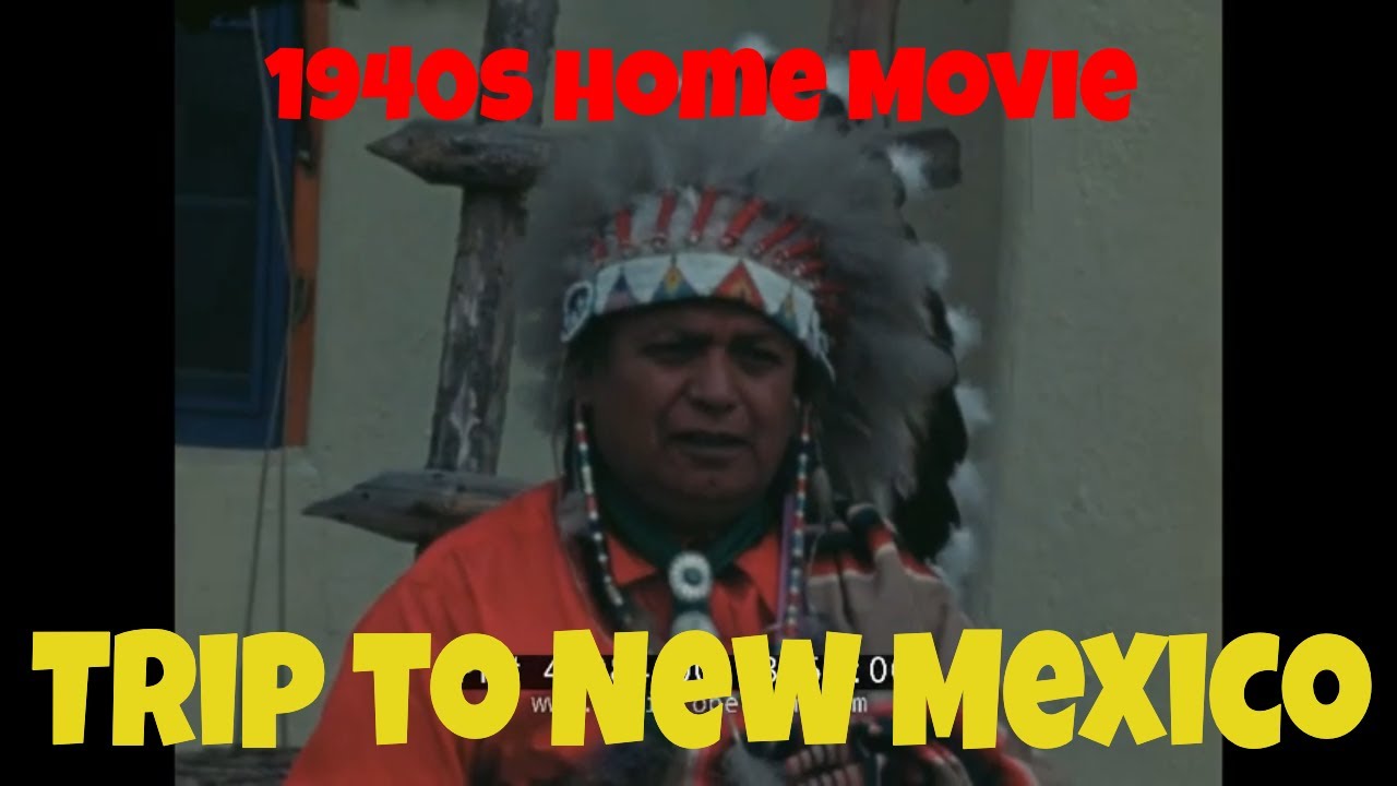 1940s HOME MOVIE  TRIP TO NEW MEXICO   SAN ILDEFONSO  GALLUP  MARIA MARTINEZ  TAOS PUEBLO 43984