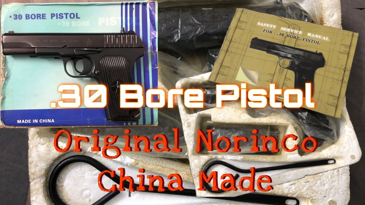 Chinese Original Norinco 30 bore pistol unboxing