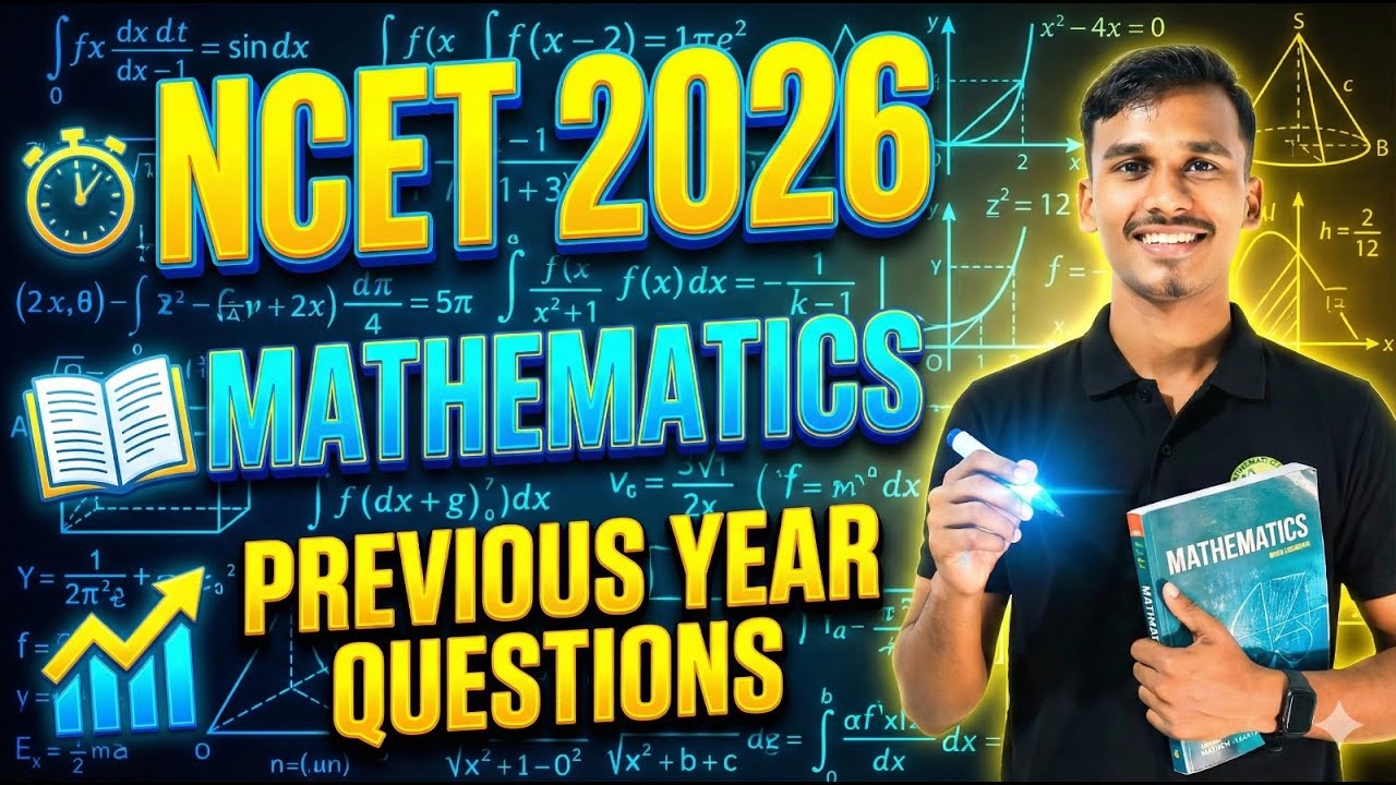 NCET 2026 || MATHEMATICS || PREVIOUS YEAR QUESTIONS💥|| #bidyasagarclasses #ncet2026