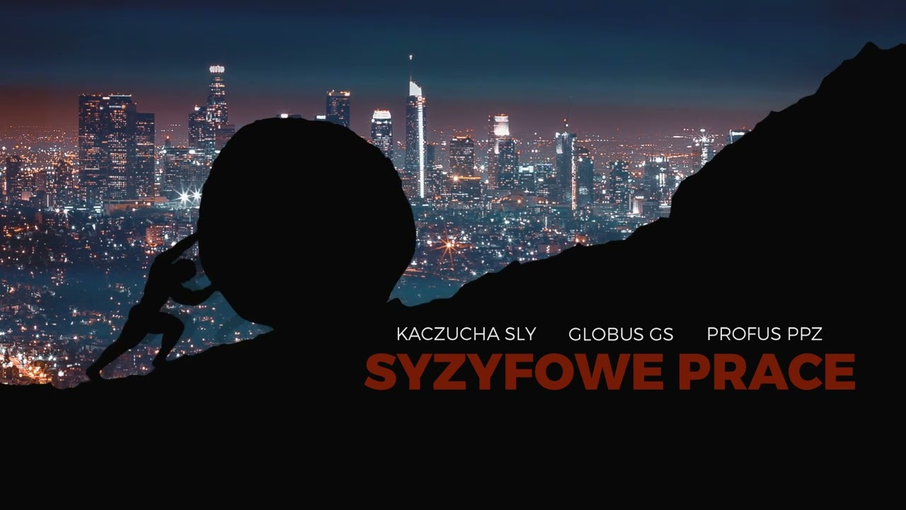 Kaczucha x Globus x Profus - Syzyfowe Prace (prod. JacobGBeats)