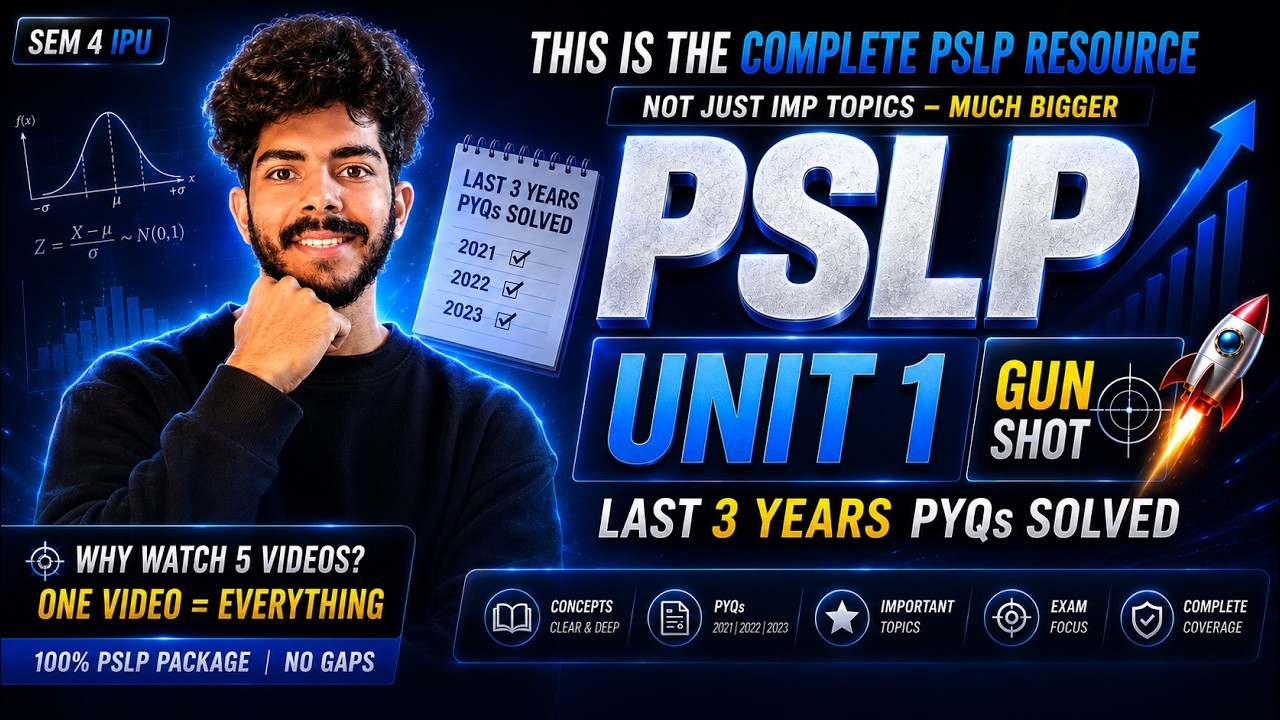 PSLP Unit 1 One Shot + PYQs 🤯 IPU 4th Sem