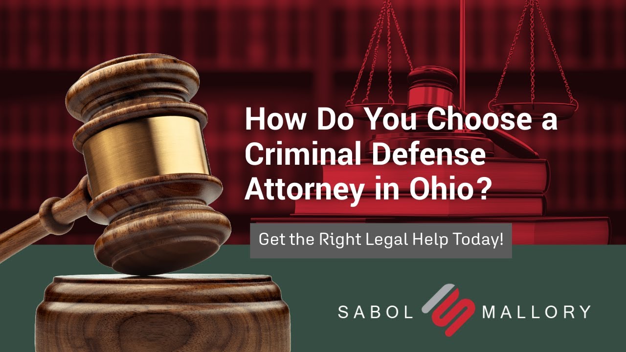 How Do You Choose a Criminal Defense Attorney in Ohio? | Get the Right Legal Help Today!