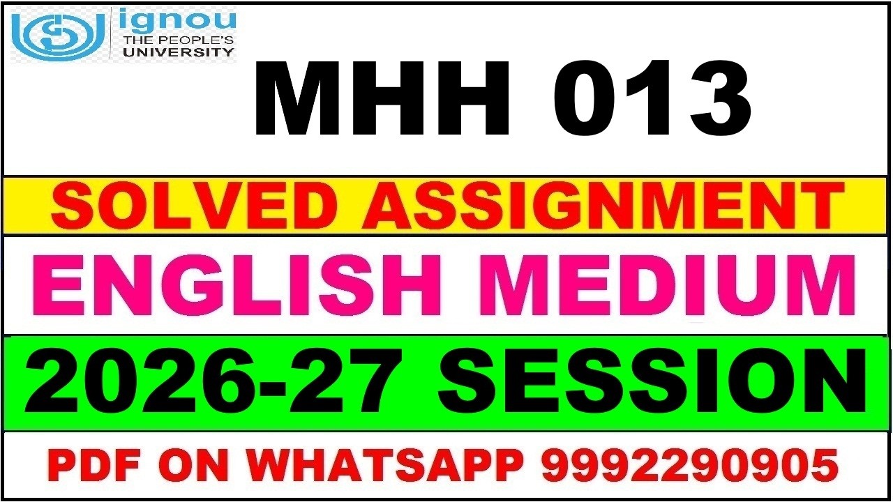 MHH 013 solved assignment 2026-27 in English || mhh 013 solved assignment 2027 || mhh13 2026-27