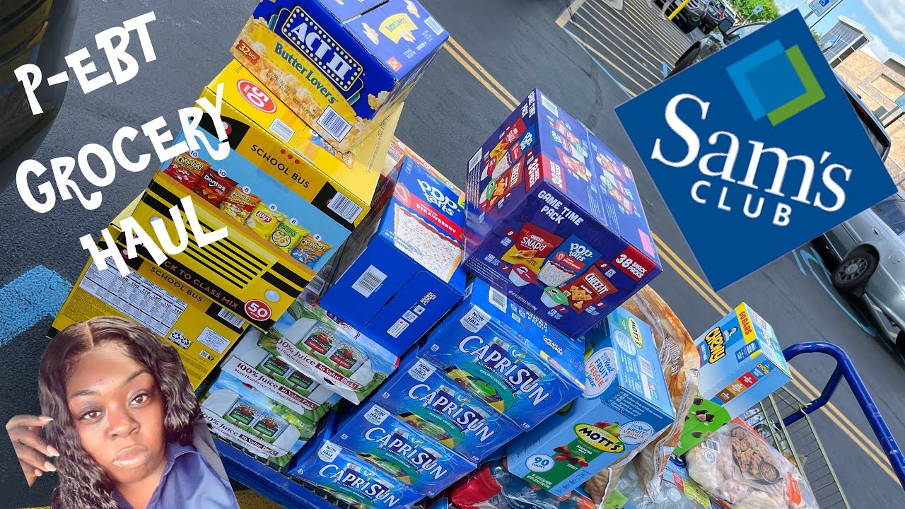 Sam’s Club $440 P-EBT grocery haul #samsclub #ebt