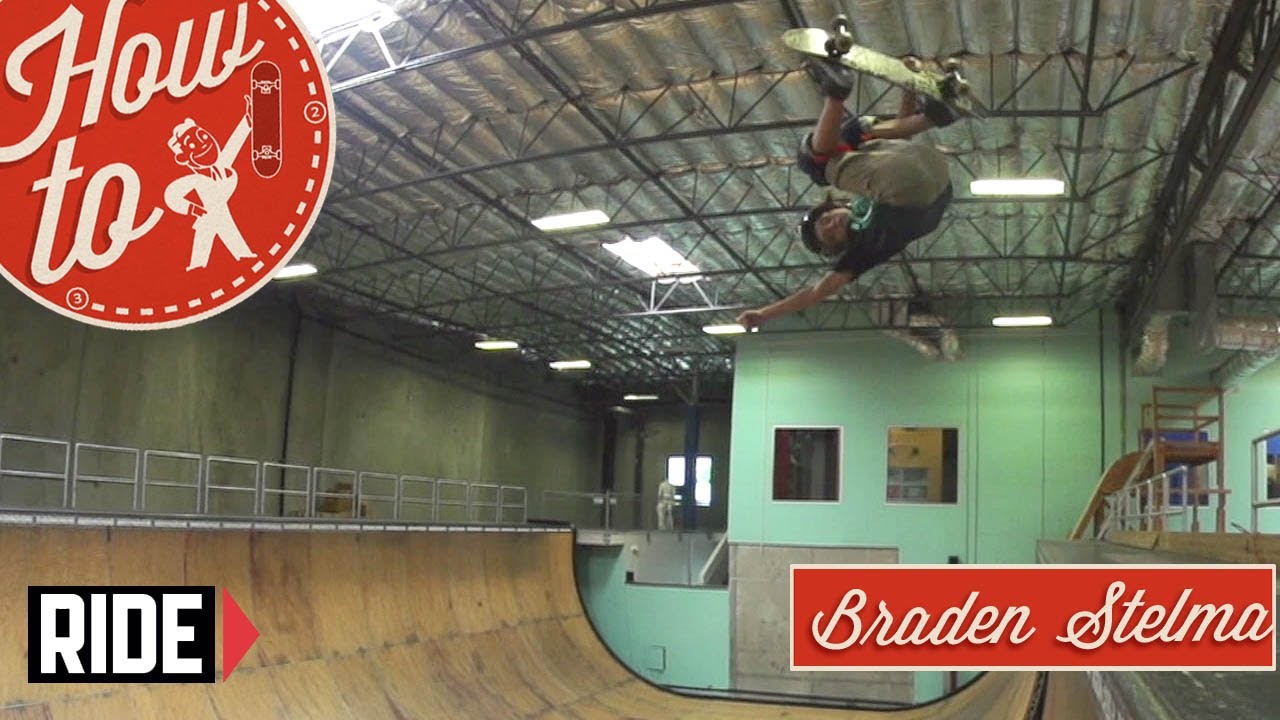 How-To Skateboarding: McTwist with Braden Stelma