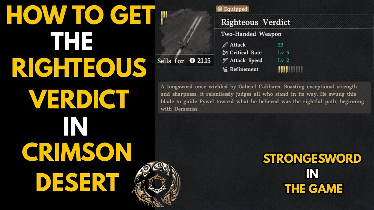 HOW TO GET RIGHTEOUS VERDICT IN [CRIMSON DESERT]