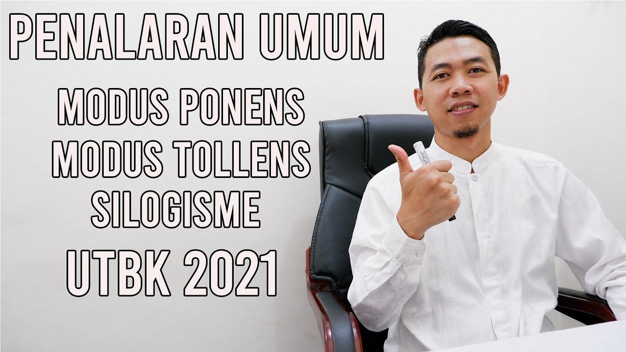 PENALARAN UMUM UTBK 2021 | SILOGISME, MODUS PONNENS, MODUS TOLLENS #1