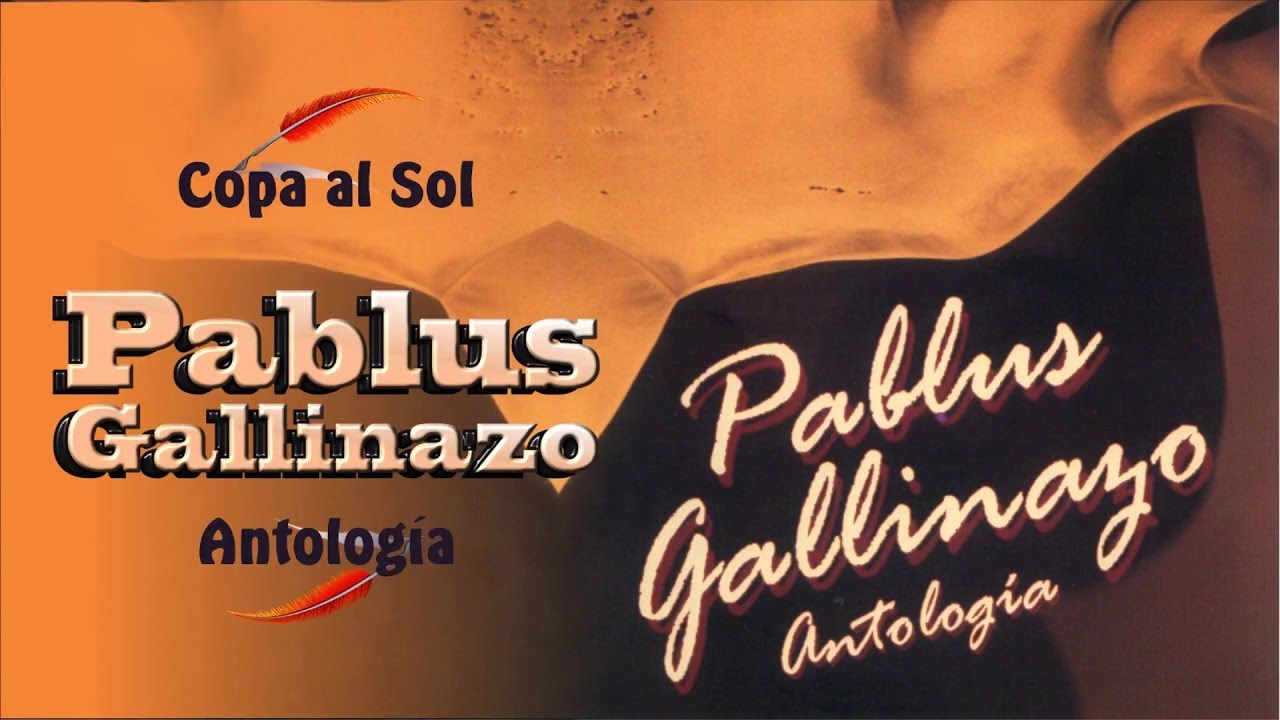 Copa Al Sol - Pablus Gallinazo | Balada | Cover Audio