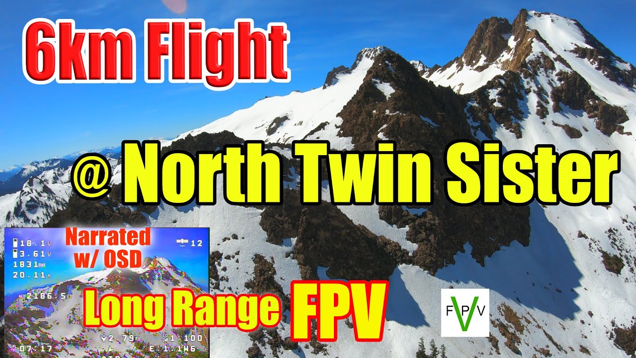 6km Mountain Surfing Twin Sisters Long Range FPV Flight using Rush Solo