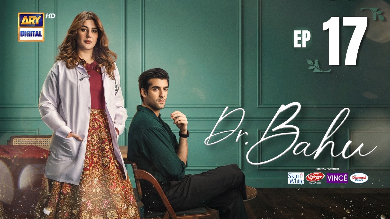 Doctor Bahu Episode 17 | 22 MAY 2026 | Kubra Khan | Shuja Asad | ARY Digital Drama