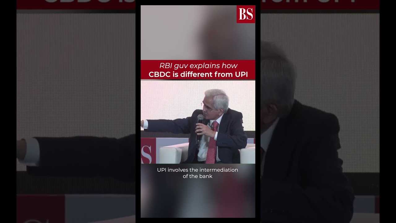 RBI guv explains how CBDC is different from UPI