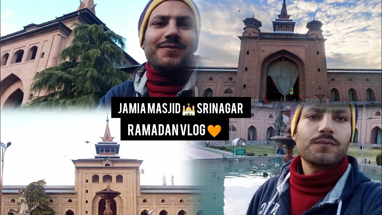 Jamia masjid 🕌 🌙 srinagar ( ramadan vlog ) 🧡✅