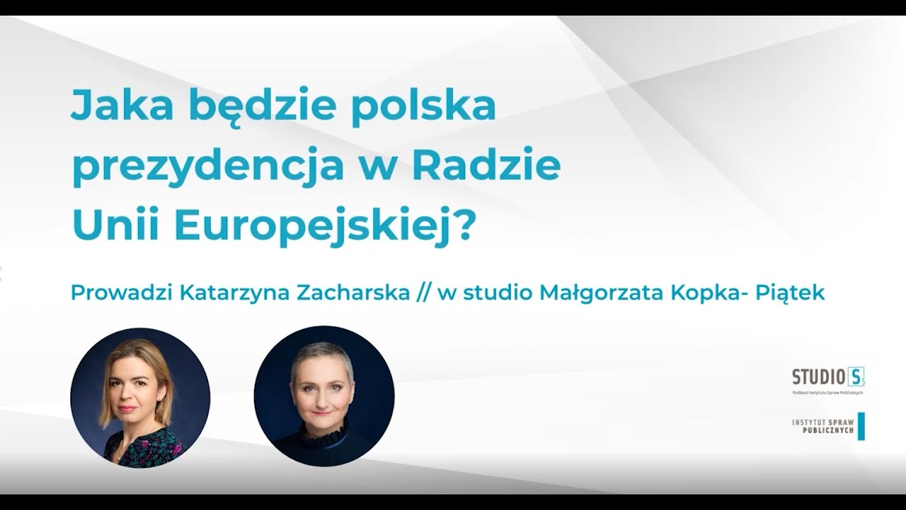 Jaka będzie polska prezydencja w Radzie Unii Europejskiej