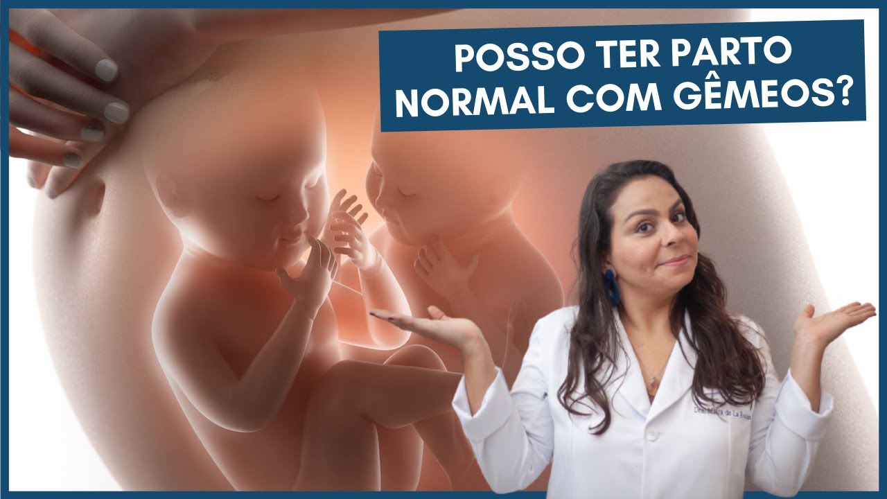 Posso ter parto normal com gêmeos? - Dra. Maira de La Rocque