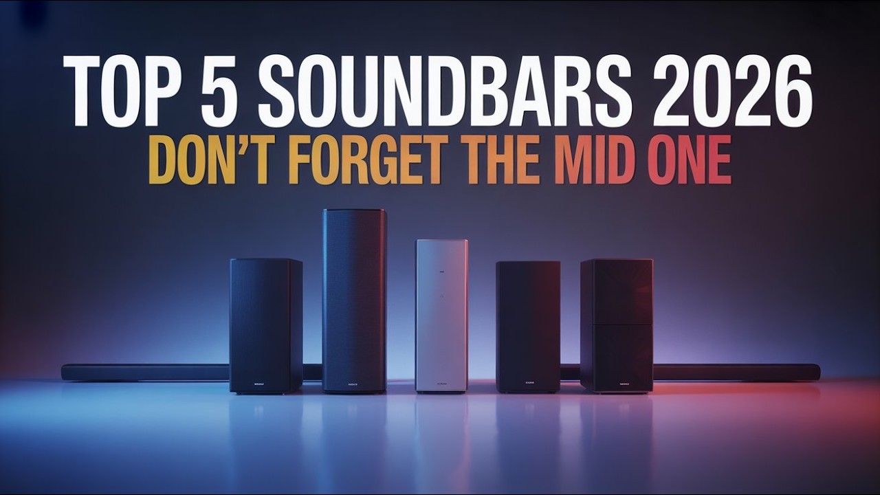 Top 5 Soundbars 2026 –  Dont Forget To Mid One