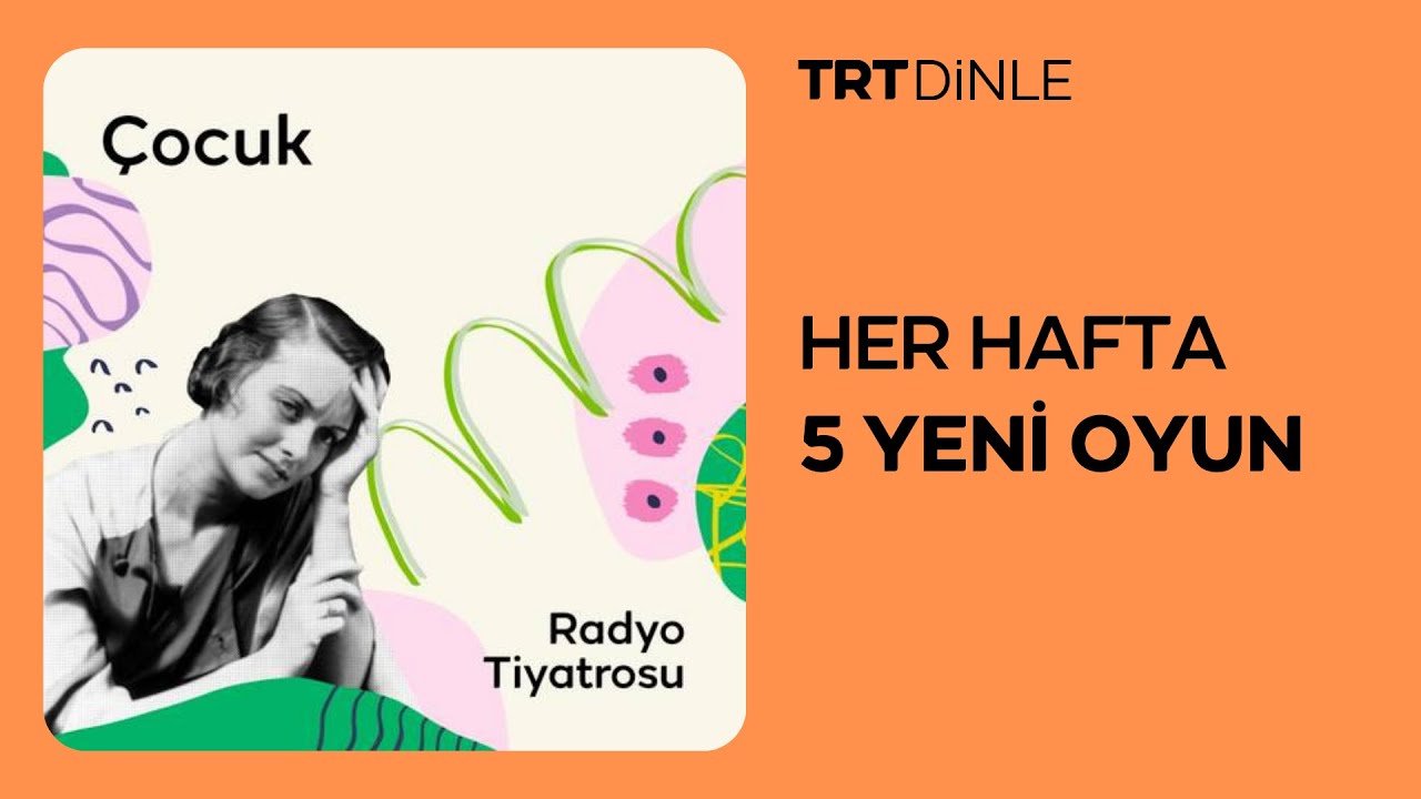 Radyo Tiyatrosu: Çocuk | Aile