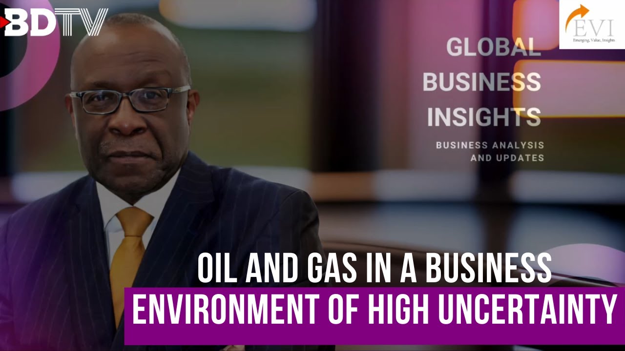 Oil and Gas in Business Environment of High Uncertainty