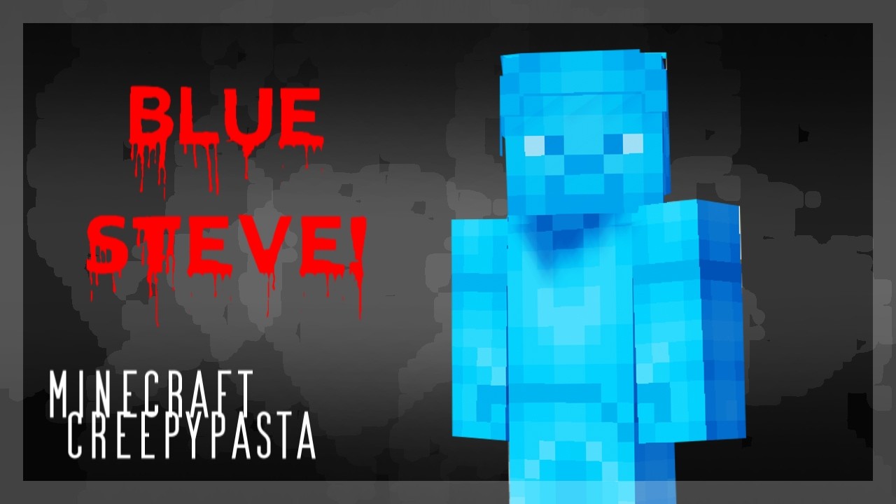 Blue Steve! Minecraft creepypasta sighting!