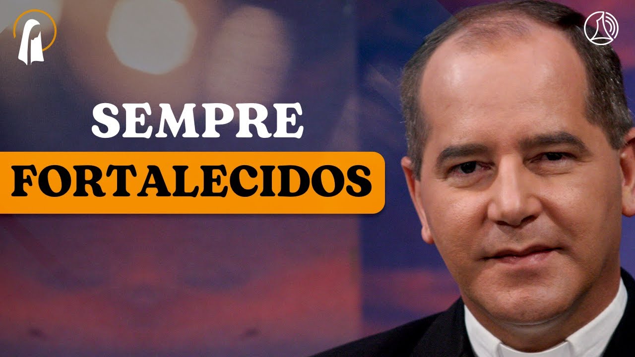 Sempre fortalecidos | M&atilde;e Maria