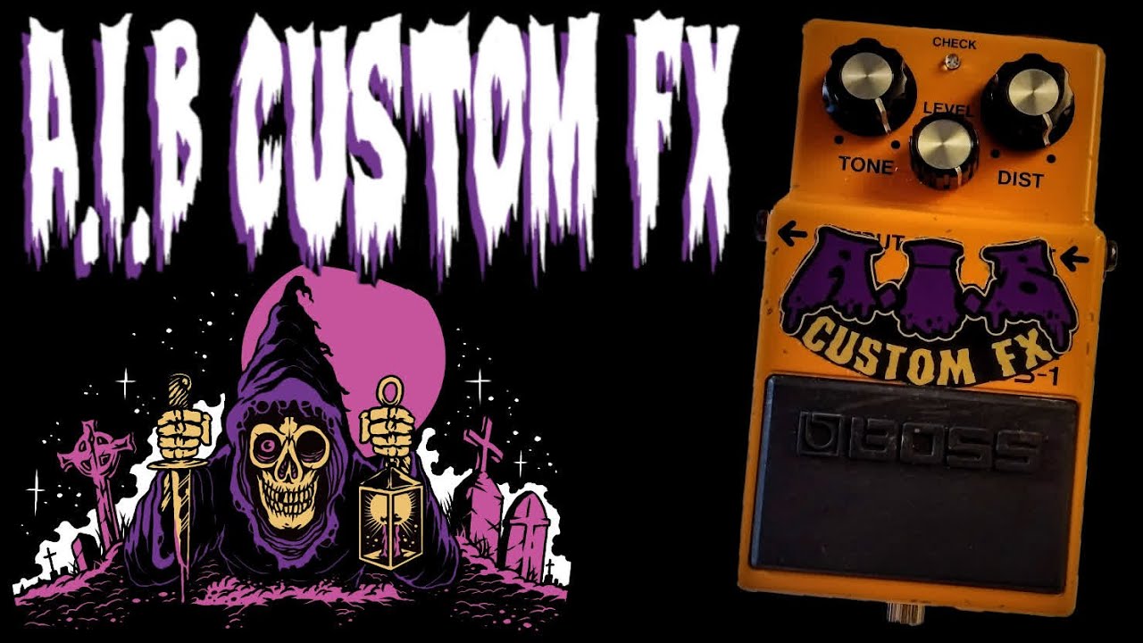A.I.B. Custom FX | Boss DS-1 Chainsaw Mod | HM-2