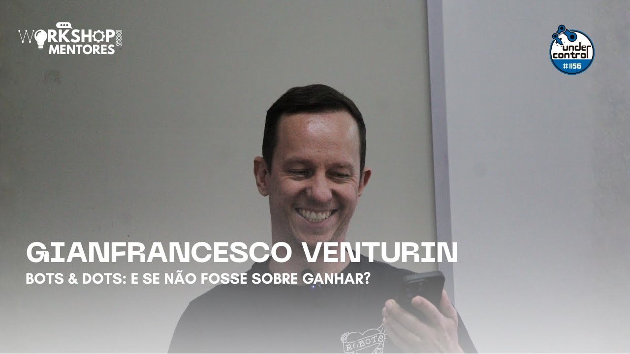 Bots & dots: e se não fosse sobre ganhar? por Gianfrancesco Venturin