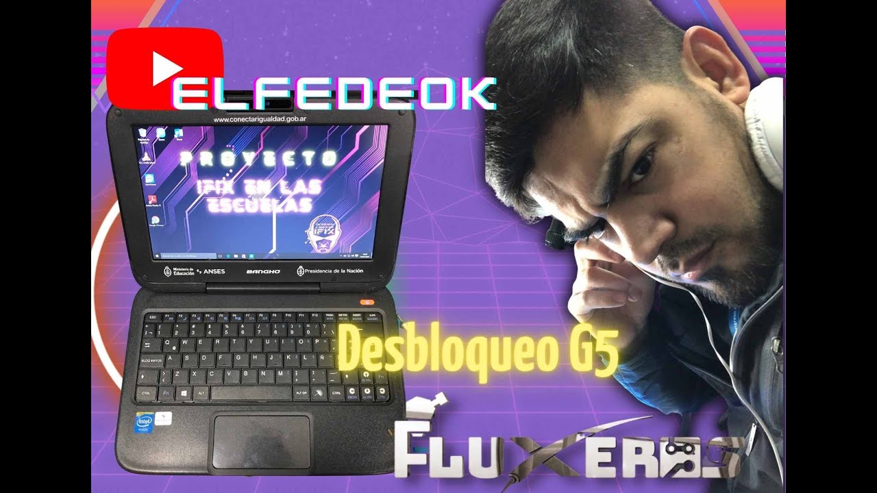 Desbloqueo Net Conectar Igualdad Generación 5 sin programador FluxerosTeam