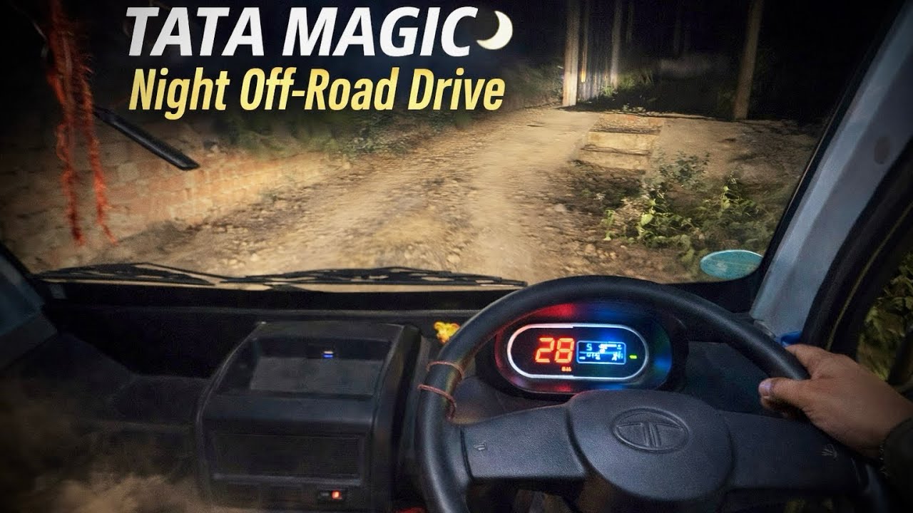 Tata Magic POV Night Off Road patch Drive Test 