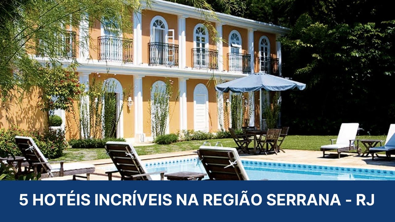 5 Hotéis incríveis na Região Serrana - RJ
