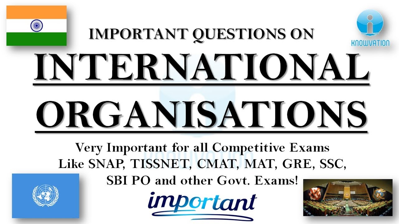 All International Organisations | Imp. Static GK Questions | IIFT, XAT, TISSNET, CMAT, Bank exams