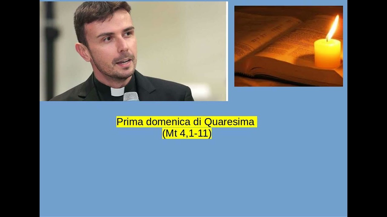 Don Luigi Maria Epicoco - Prima domenica di Quaresima (Mt 4,1-11)