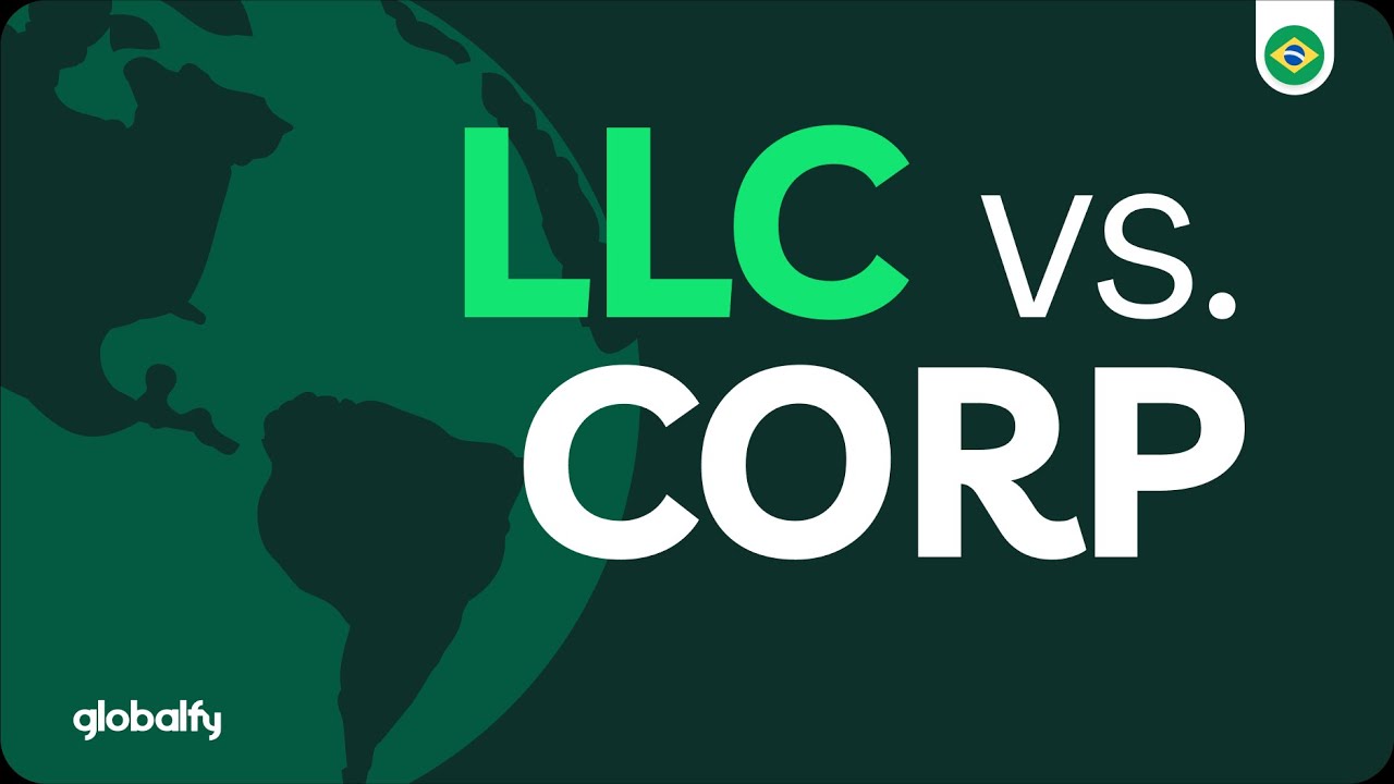 Principais diferen&ccedil;as entre LLC e Corporation? Impostos, responsabilidades, obriga&ccedil;&otilde;es e mais